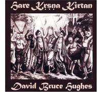David Bruce Hughes - Hare Krsna Kirtan