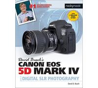 David Busch – Guía Canon EOS 5D Mark IV para fotografía SLR – Guía de cámaras David Busch