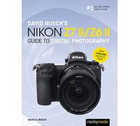David Busch's Nikon Z7 II/Z6 II (David Busch Camera Guide)