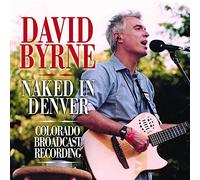 David Byrne - Naked In Denver