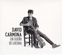 David Carmona - Un Sueño De Locura