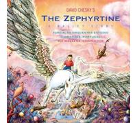 David Chesky - The Zephyrtine: a Ballet Story