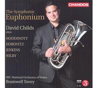 David Childs ,BBC National Orchestra of Wales ,Joseph Horovitz (Composer) - The Symphonic Euphonium [Bramwell Tovey, David Childs] [Chandos: CHAN 10830] By David Childs ,BBC National Orchestra of Wales ,Joseph Horovitz (Composer) (2014-09-29)