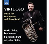 David Childs - Black Dyke Band - Nicholas Childs - Virtuoso - Music for Euphonium & Brass Band