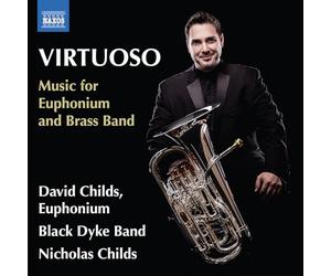 David Childs - Black Dyke Band - Nicholas Childs - Virtuoso - Music for Euphonium & Brass Band