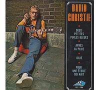 David Christie - Deux petites perles bleues / Après la pluie / Julie / Pour une étoile qui nait