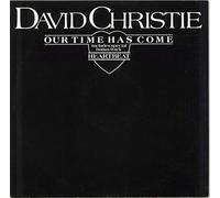 David Christie - Our Time Has Come