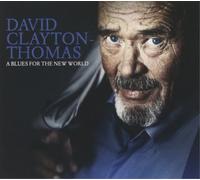 David Clayton-Thomas A Blues for the New World (CD) (Importación USA)