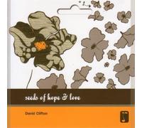 David Clifton - Seeds Of Hope & Love