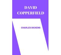 david copperfield by Charles Dickens