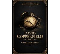 David Copperfield - Teil 1