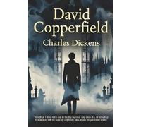 David Copperfield: The Illustrated Classic Edition