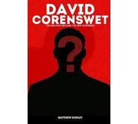 David Corenswet: The Man Who Became the New Superman.