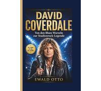 DAVID COVERDALE: Von den Blues Wurzeln zur Stadionrock-Legende