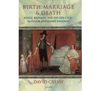 David Cressy Birth, Marriage, and Death (Tapa blanda)
