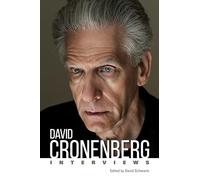 David Cronenberg: Interviews (Conversations with Filmmakers Series)