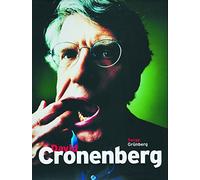 David Cronenberg: Interviews with Serge Grunberg
