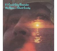 David Crosby - David Crosby - If Could Only Remember My Name (50Th Anniversary Edition) 2 Cd