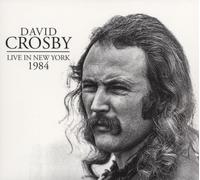 David Crosby - Live In New York 1984