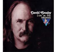 David Crosby - Live on King Biscuit Flower