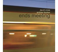 David Cross & Andrew Booker - Ends Meeting