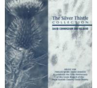 David Cunningham & his Band - Silver Thistle Collection