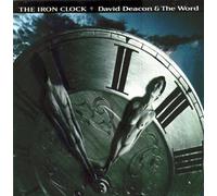 David Deacon & the Word - Iron Clock
