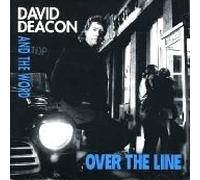 David Deacon & The Word - Over The Line (UK Import)