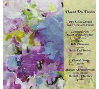 David Del Tredici: Two Song Cycles for Voice & Piano- Lament for the Death of a Bullfighter / Chana's Story by Music & Arts Programs