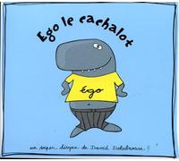 David Delabrosse - Ego le Cachalot, Édition Tatoo Limitée