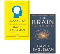 David Eagleman Collection 2 Books Set (Incognito The Secret Lives of The Brain, The Brain The Story of You)