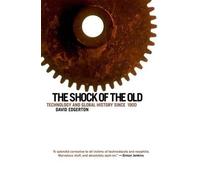David Edgerton The Shock of the Old (Tapa blanda) (Importación USA)