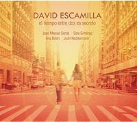 David Escamilla - El tiempo Entre Dos Es Secreto Cd
