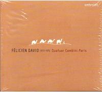 David, F. - Félicien David: String Quartets Nos. 1, 2, 4