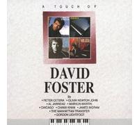 DAVID FOSTER - A TOUCH OF DAVID FOSTER(ltd.)