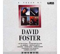 David Foster - Touch of David Foster, a [Import]