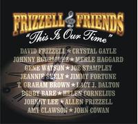 David Frizzell & Friends - This Is Our Time
