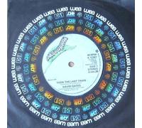 DAVID GATES - DAVID GATES - 7"Single -Took The Last Train/Ann (EX+)