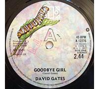 DAVID GATES - GOODBYE GIRL 7 INCH (7" VINYL 45) UK ELEKTRA 1977