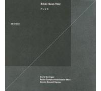 David Geringas - Erkki Sven Tuur : Flux