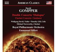 David, Wolfgang; Gill, Timothy; Norsworthy, Michael - Double Concerto, "Dialogue"/ Clarinet Concerto/ Sunburst