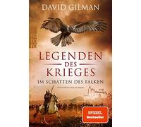 David Gilman An Legenden des Krieges: Im Schatten des Falken: Hist (Tapa blanda)