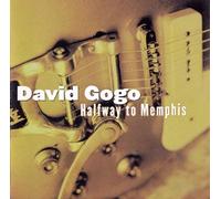 David Gogo - Halfway to Memphis