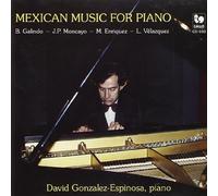 David Gonzalez-Espinosa - Mexican Music for Piano