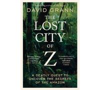 David Grann The Lost City of Z (Tapa blanda) (Importación USA)