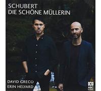 David Greco / Erin Helyard - Die Schone Mullerin