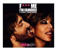 David Guetta & Cathy - F*** Me I''m Famous : Ibiza Mi
