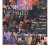 David Haas - Walking By Faith (UK Import)