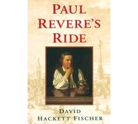 David Hackett Fischer Paul Revere's Ride (Tapa blanda) (Importación USA)