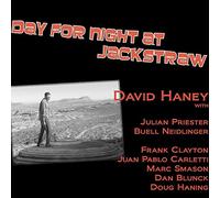 David Haney - Day for Night at Jackstraw